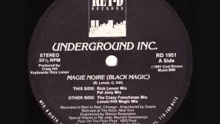 Underground Inc. - Magie Noire (Pal Joey Mix)