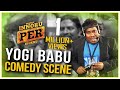 Yogi Babu Comedy Scene - 2 - Enakku Innoru Per Irukku | G.V. Prakash Kumar | Sam Anton