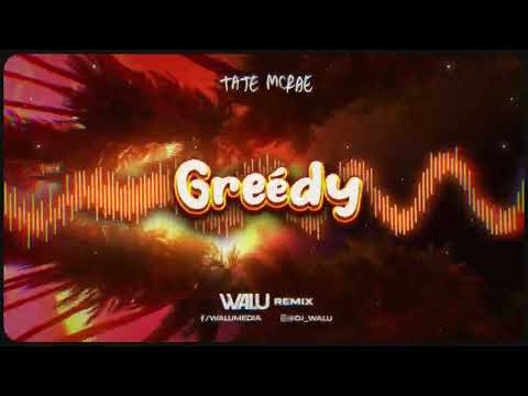 TATE MCRAE - GREEDY (DJ WALU REMIX) 2023