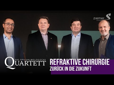 Refraktive Chirurgie - Zurück in die Zukunft – Das Ophthalmologische Quartett | Folge 9