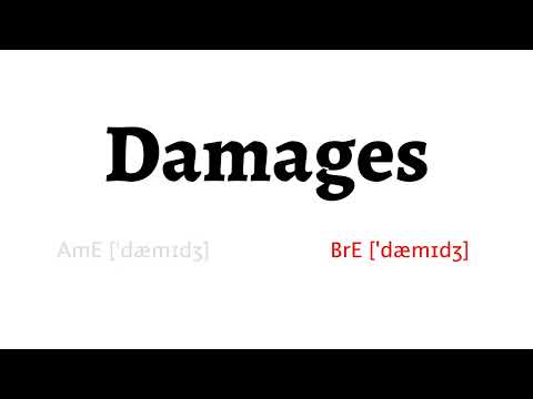 How to Pronounce damages in American English and British Englishdamages