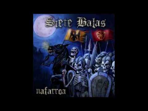 Siete Balas - Nafarroa (Full Album) - 2012