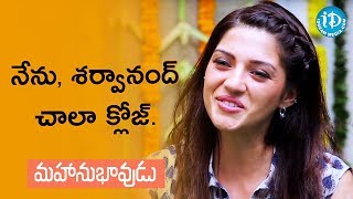 I Have A Special Bond With Sharwanand - Mehreen Pirzada