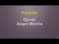 Djavan - Alegre Menina - Karaoke
