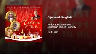 O jul med din glede
