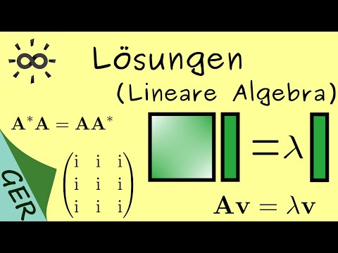 Lösungen Eigenwerte Eigenvektoren hermitesche unitäre und normale Matrizen