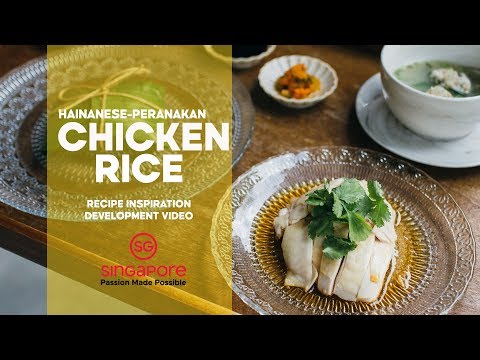 Hainanese-Peranakan Chicken Rice | Development Video | Not A Recipe!