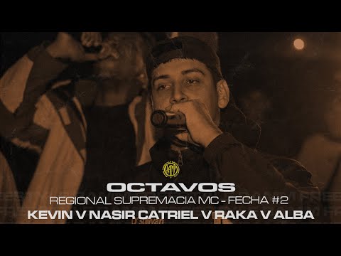 KEVIN v NASIR CATRIEL v RAKA v ALBA  [Octavos] – Regional SMC Argentina – Fecha 2 – Torneo 2022