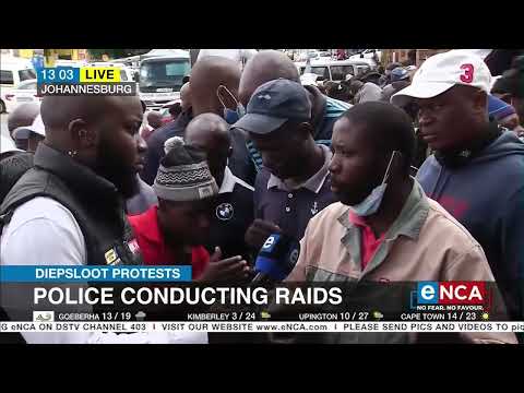 Diepsloot Protests Police conducting raids