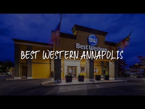 Best Western Annapolis Review - Annapolis , United States of America