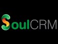 Getting started with SoulCRM - Voice - All in One CRM for Indian Businesses - SoulCRM Demo