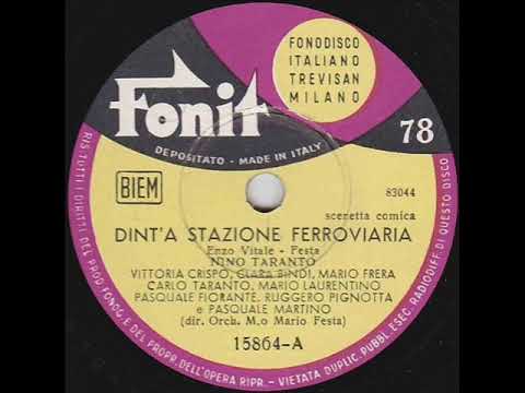 Scenetta ''Dint''a stazione ferroviaria'' - Nino Taranto e Compagnia