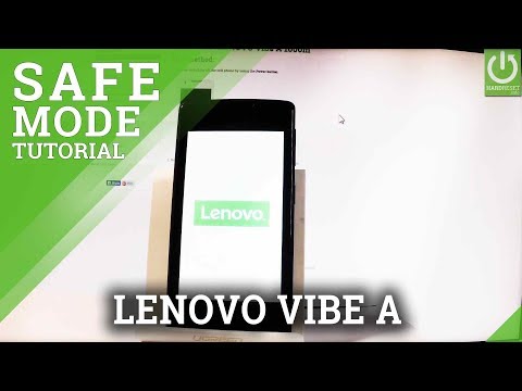 LENOVO Vibe A SAFE MODE / Enter & Quit LENOVO Safe Mode