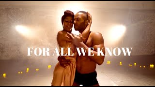 &quot;For All We Know&quot;- Donny Hathaway [Will B. Bell Choreography]