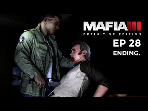 Mafia 3 Definitive Edition Ending Gameplay - No commentary [HD 60FPS PC] Episode 28