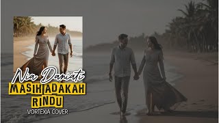 Download lagu Masih Adakah Rindu  –  Nia Daniaty | Pop - Rock Cover by Vortexia mp3