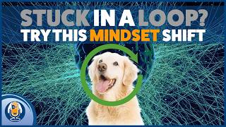 Are You Learning Or Looping: What To Do When Training Your Dog Stops Being Fun #313 #podcast