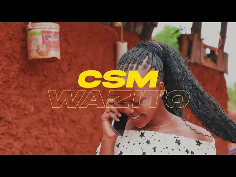 CSM Wazito - Siko Sawa (Official Music Video)