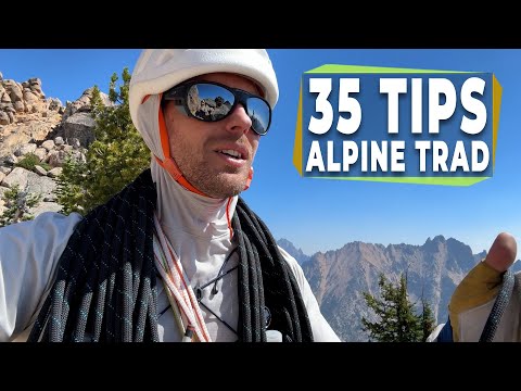 Do you know these 35 tips for alpine trad?