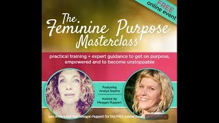 Feminine Purpose Masterclass