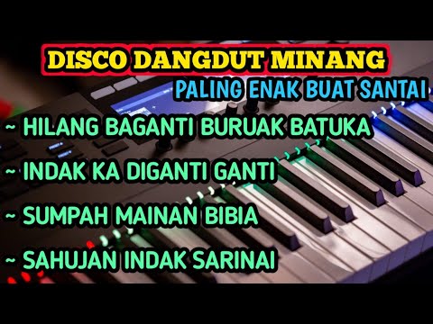 Disco Dangdut Minang Paling Enak Buat Santai