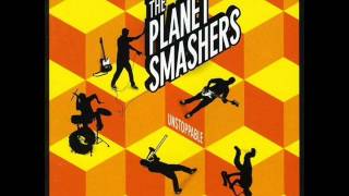 The Planet Smashers - Here Come The Mods!