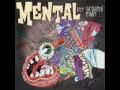 Mental - And You Know This