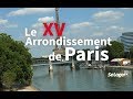 A la découverte du 15e arrondissement de Paris