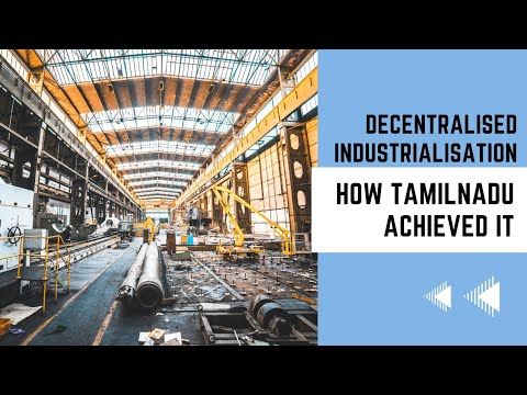 Decoding Decentralised Industrialisation: The Tamilnadu Model
