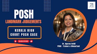 Landmark Judgements on POSH |Kerala HC on PoSH Act | Written Complaint Mandatory| POSH Trainers