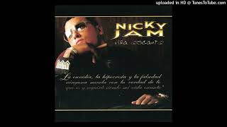 02. Nicky Jam - Vive Contigo (Prod. By Luny Tunes &amp; DJ Nesty) (2004)