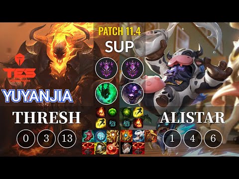 TES yuyanjia Thresh vs Alistar Sup - KR Patch 11.4