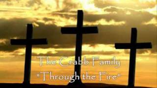 The Crabb Family "Through the Fire"