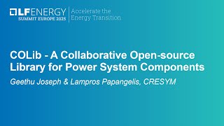 COLib - A Collaborative Open-source Library for Power System C... Geethu Joseph & Lampros Papangelis