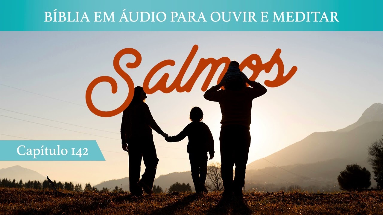 AudioBook - Salmos | Capítulo 142