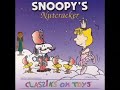 Snoopy S Nutcracker Classiks On Toys Main Titles Soundtrack 1995