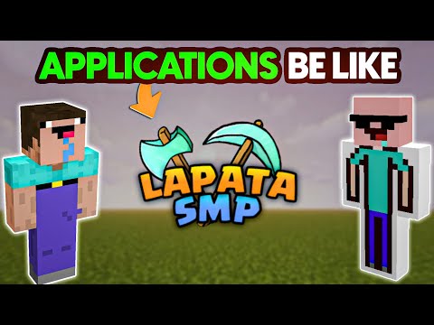 Minecraft SMP Applications be Like | Lapata SMP Season 5 Application