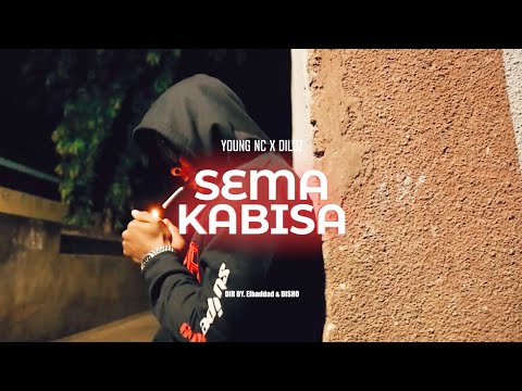 YOUNG NC - SEMA KABISA X DILDZ [OFFICIAL VIDEO]