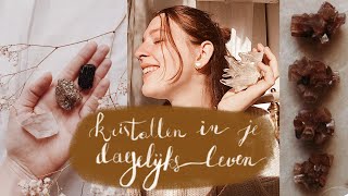 ☼ Kristallen in je dagelijks leven ☼