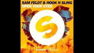 Sam Feldt & Hook N Sling - Open Your Eyes (Club Mix)
