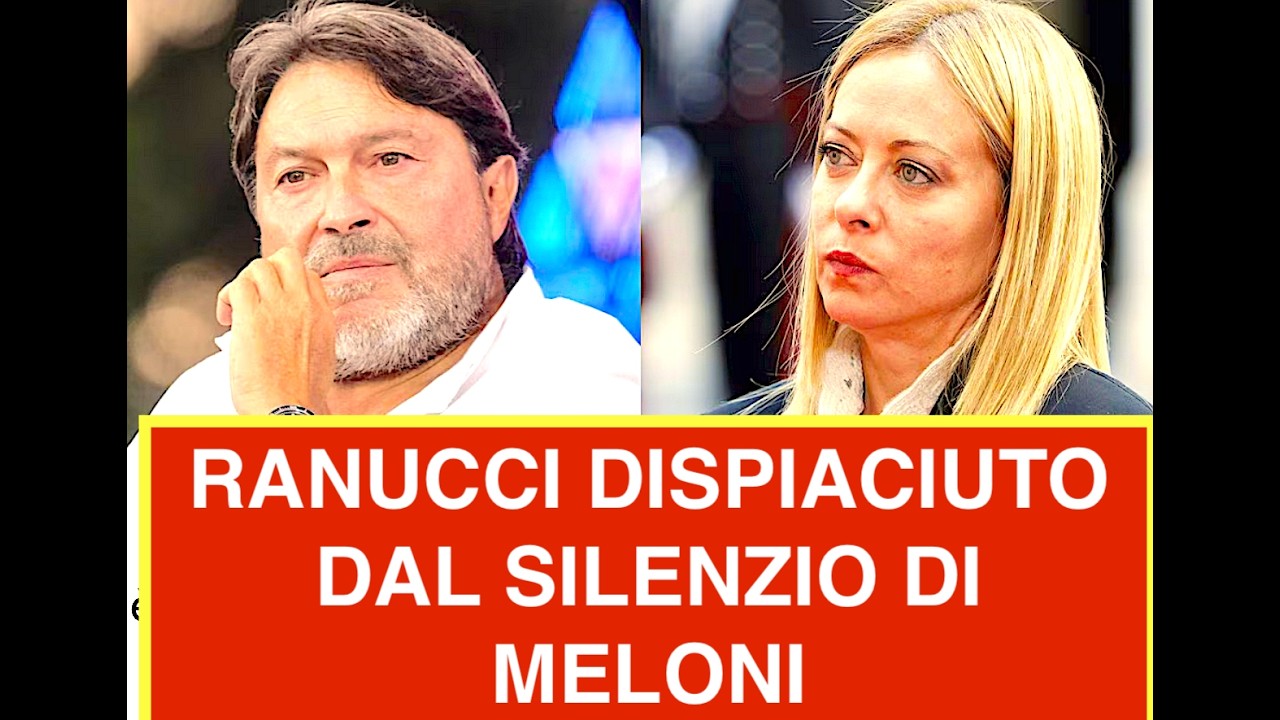RANUCCI DISPIACIUTO DAL SILENZIO DI MELONI. ECCO PERCHÉ LO DICE