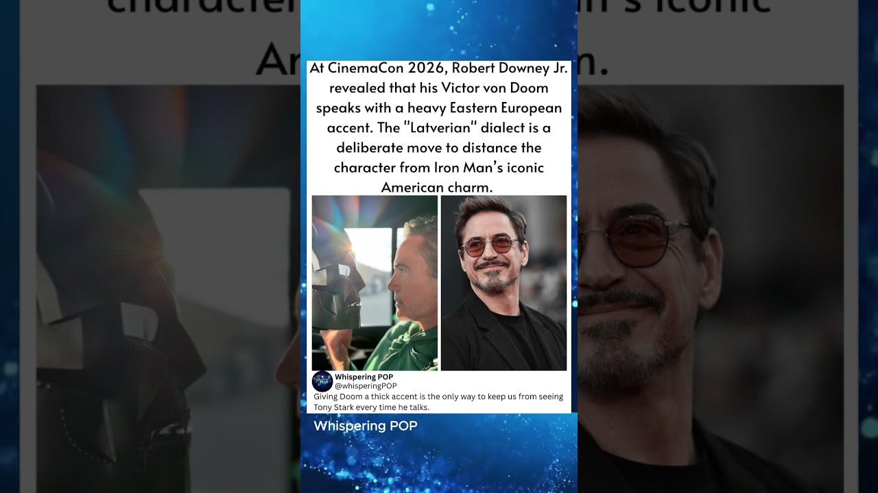At CinemaCon 2026, Robert Downey Jr. revealed that his Victor von Doom speaks with a heavy Eastern