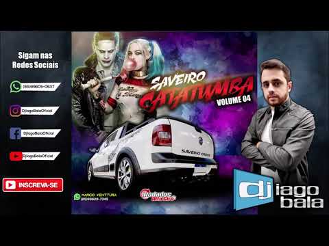 CD SAVEIRO CATATUMBA VOLUME 04 ESPECIAL FUNK - DJ IAGO BALA