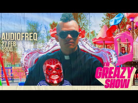 The Greazy Show: Episode 18 (WITH AUDIOFREQ)