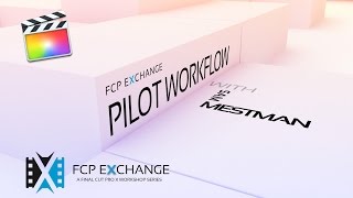 Sam shows the Final Cut Pro X workflow for “Off the Grid” an indie pilot