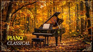 30 Most Famous Classical Piano Pieces | Classical Music for Studying and Relaxation