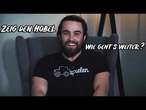 Zeig den Hobel - Wie geht´s weiter? | Autospielen