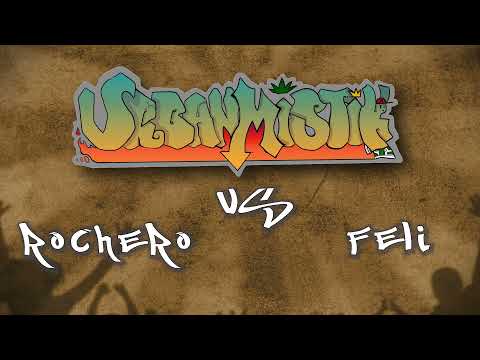 URBANMISTIK 8tavos Aguante la Ciudad - Feli vs Rochero -