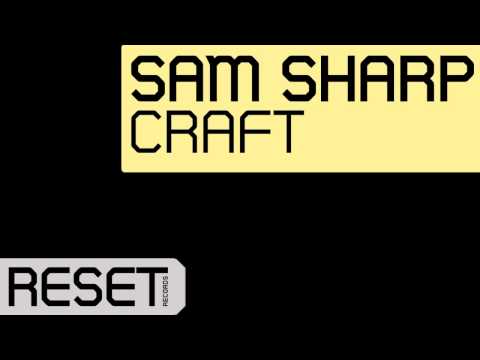 Sam Sharp - Craft