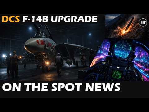 DCS F-14B U Modern Upgrade | Balkan Map Bunkers & IL-2 Korea Updates